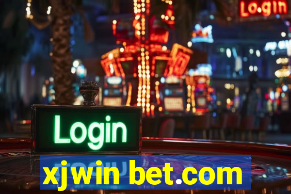 xjwin bet.com