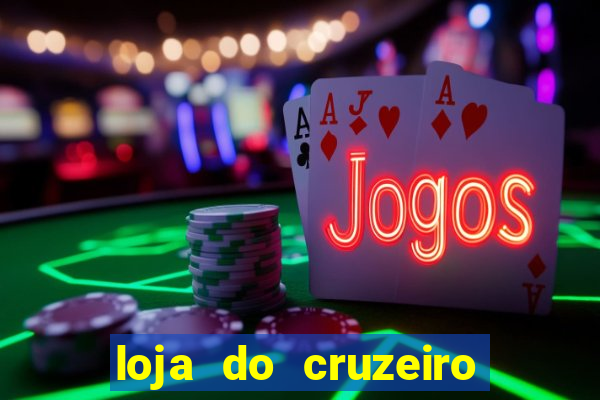 loja do cruzeiro no itau power shopping