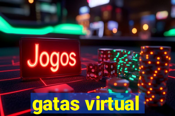 gatas virtual