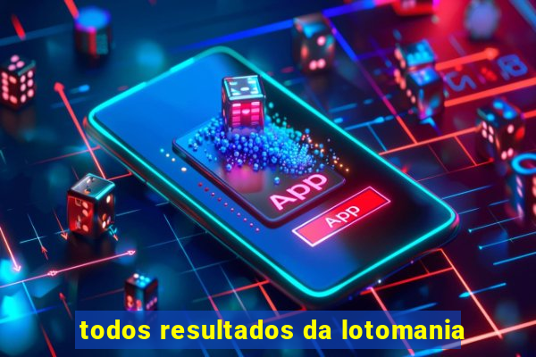 todos resultados da lotomania