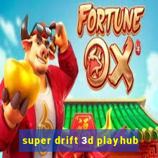 super drift 3d playhub