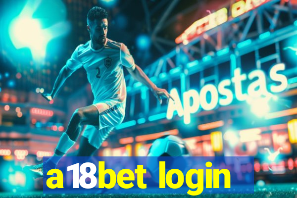 a18bet login