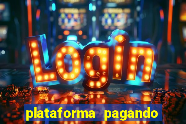 plataforma pagando no cadastro slots