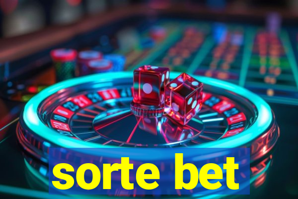 sorte bet