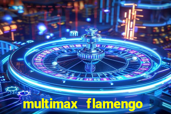 multimax flamengo ao vivo