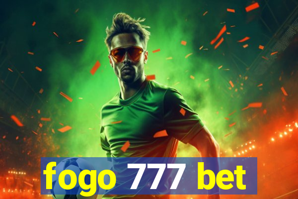 fogo 777 bet