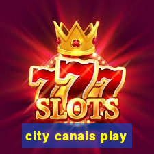 city canais play