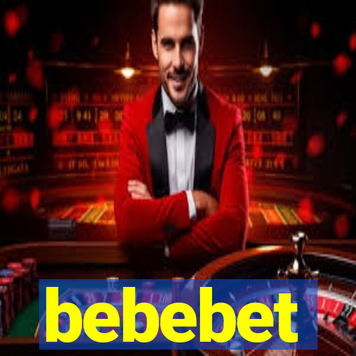 bebebet