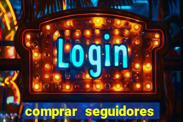 comprar seguidores barato instagram