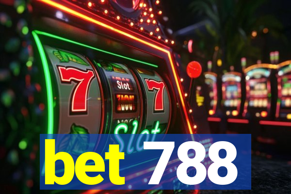 bet 788