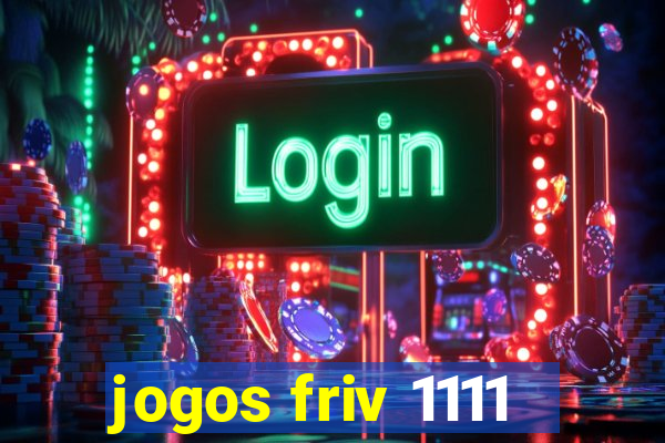 jogos friv 1111