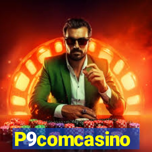 P9comcasino