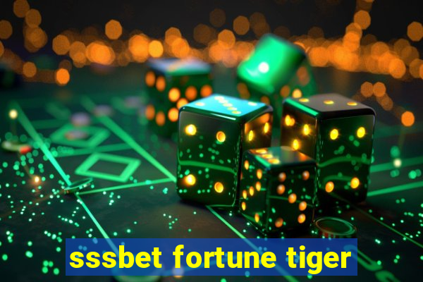 sssbet fortune tiger