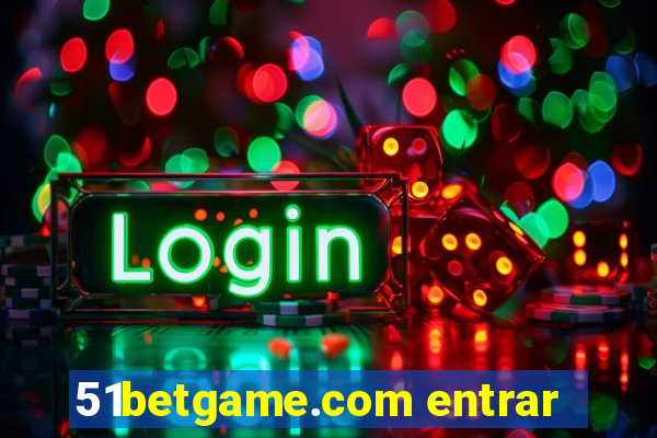 51betgame.com entrar