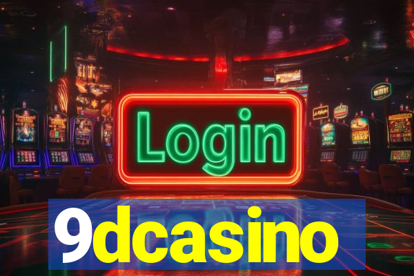 9dcasino