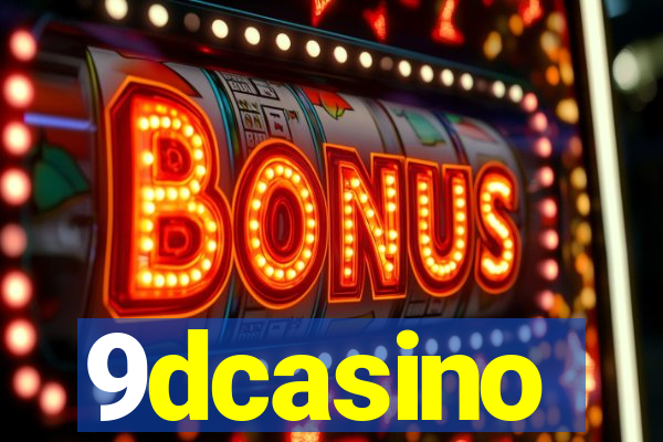 9dcasino