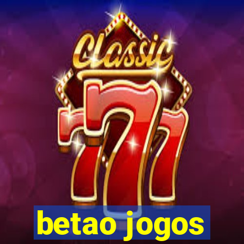 betao jogos