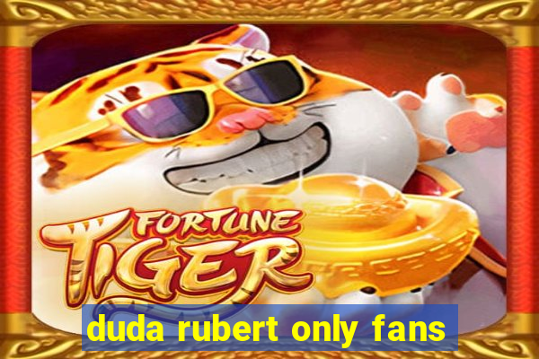 duda rubert only fans