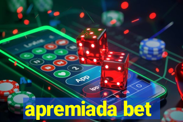 apremiada bet