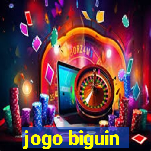 jogo biguin