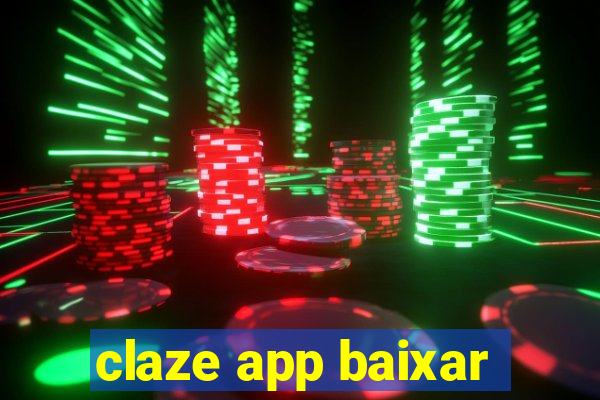 claze app baixar