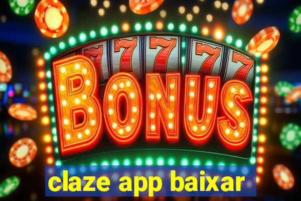 claze app baixar