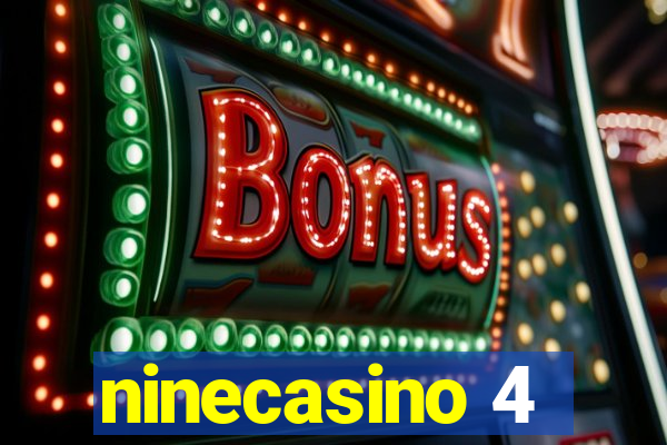 ninecasino 4