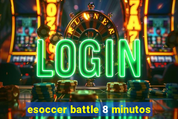 esoccer battle 8 minutos