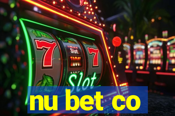 nu bet co