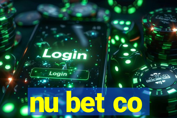 nu bet co