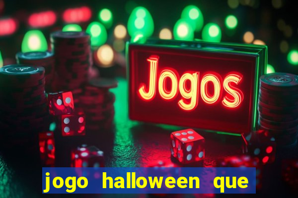 jogo halloween que ganha dinheiro