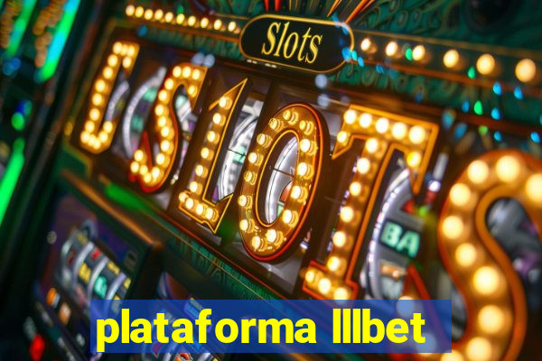 plataforma lllbet