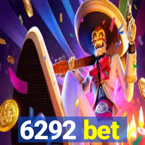 6292 bet