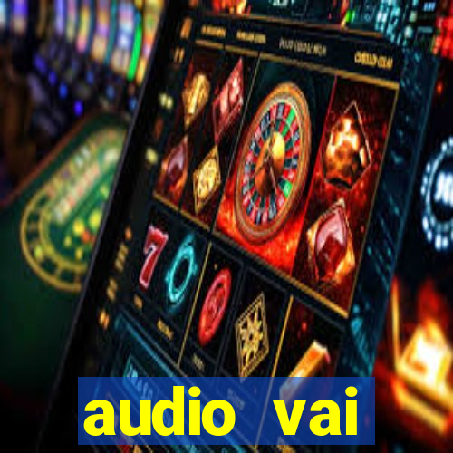 audio vai corinthians whatsapp