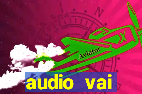 audio vai corinthians whatsapp