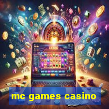 mc games casino