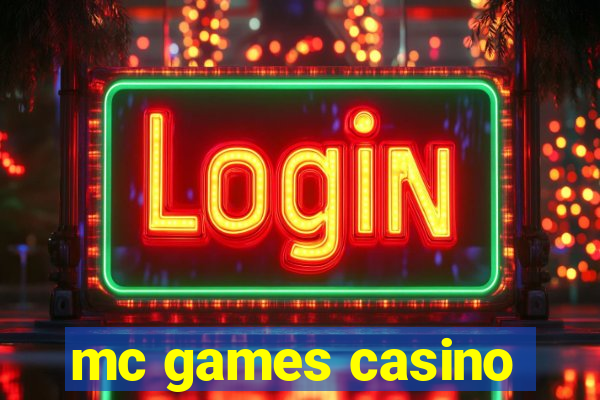 mc games casino