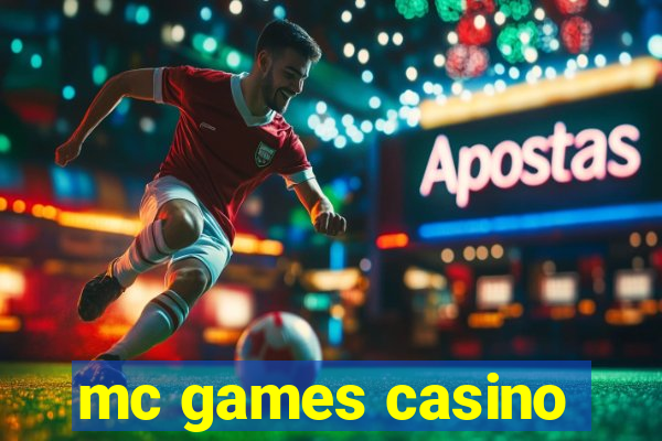 mc games casino