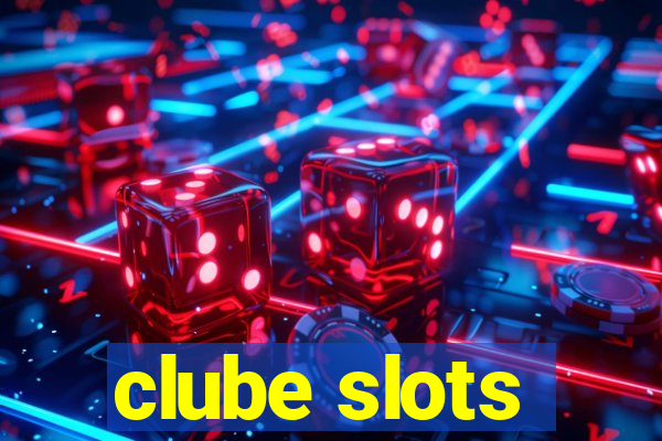 clube slots