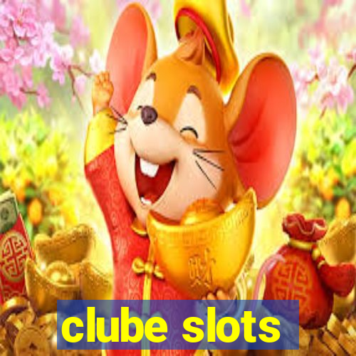 clube slots