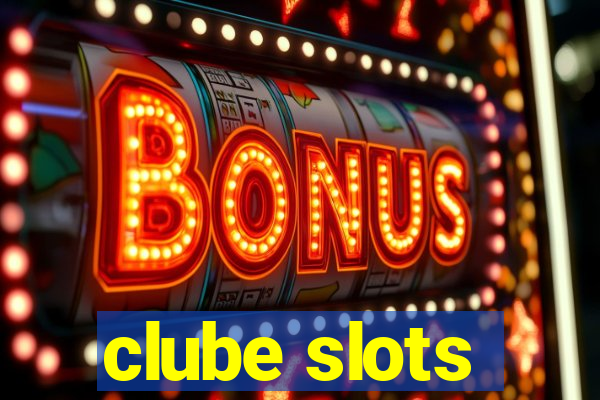 clube slots