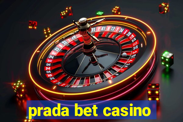 prada bet casino