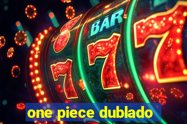 one piece dublado