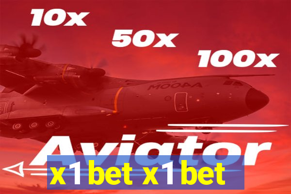 x1 bet x1 bet