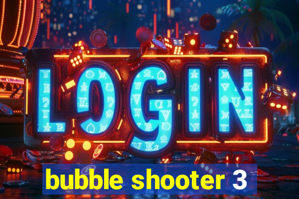 bubble shooter 3