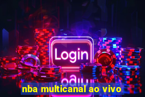 nba multicanal ao vivo