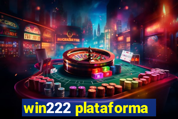 win222 plataforma