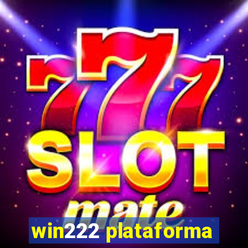 win222 plataforma