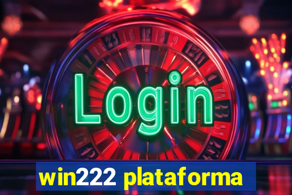 win222 plataforma