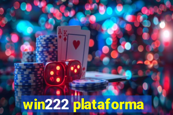 win222 plataforma